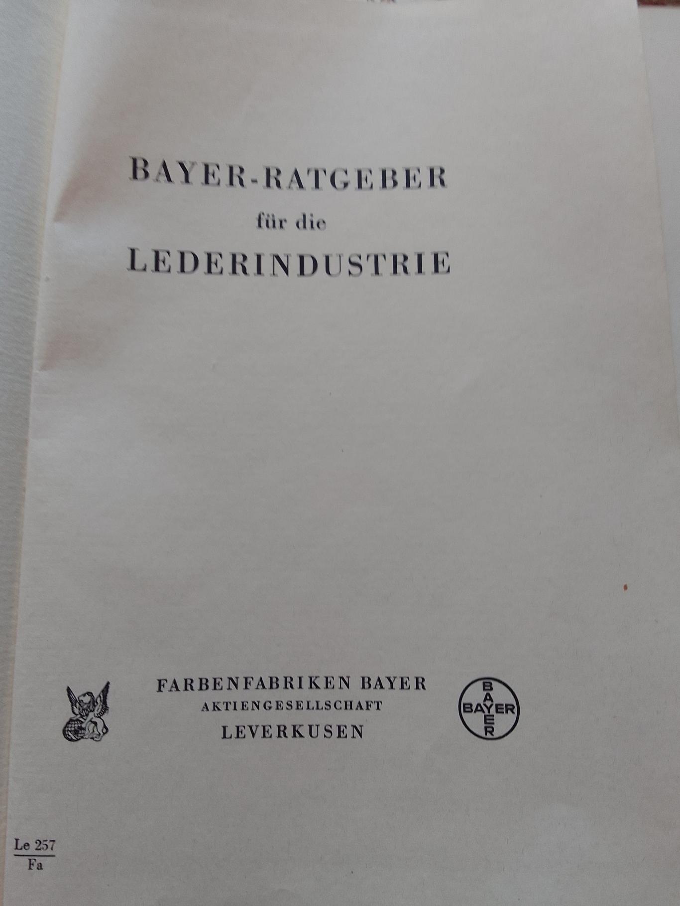 BAYER-RATGEBER für die LEDER-INDUSTRIE, Колектив