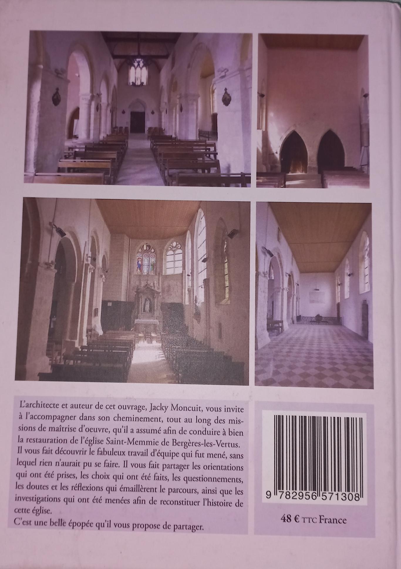 Еglise Saint-Memmie de Bergeres-les-Vertus.Journal de chantier. A la rechercche de l'histoire / Църквата Сен-Меми в Бергерес-ле-Верту. В търсене на история, Jacky Moncuit