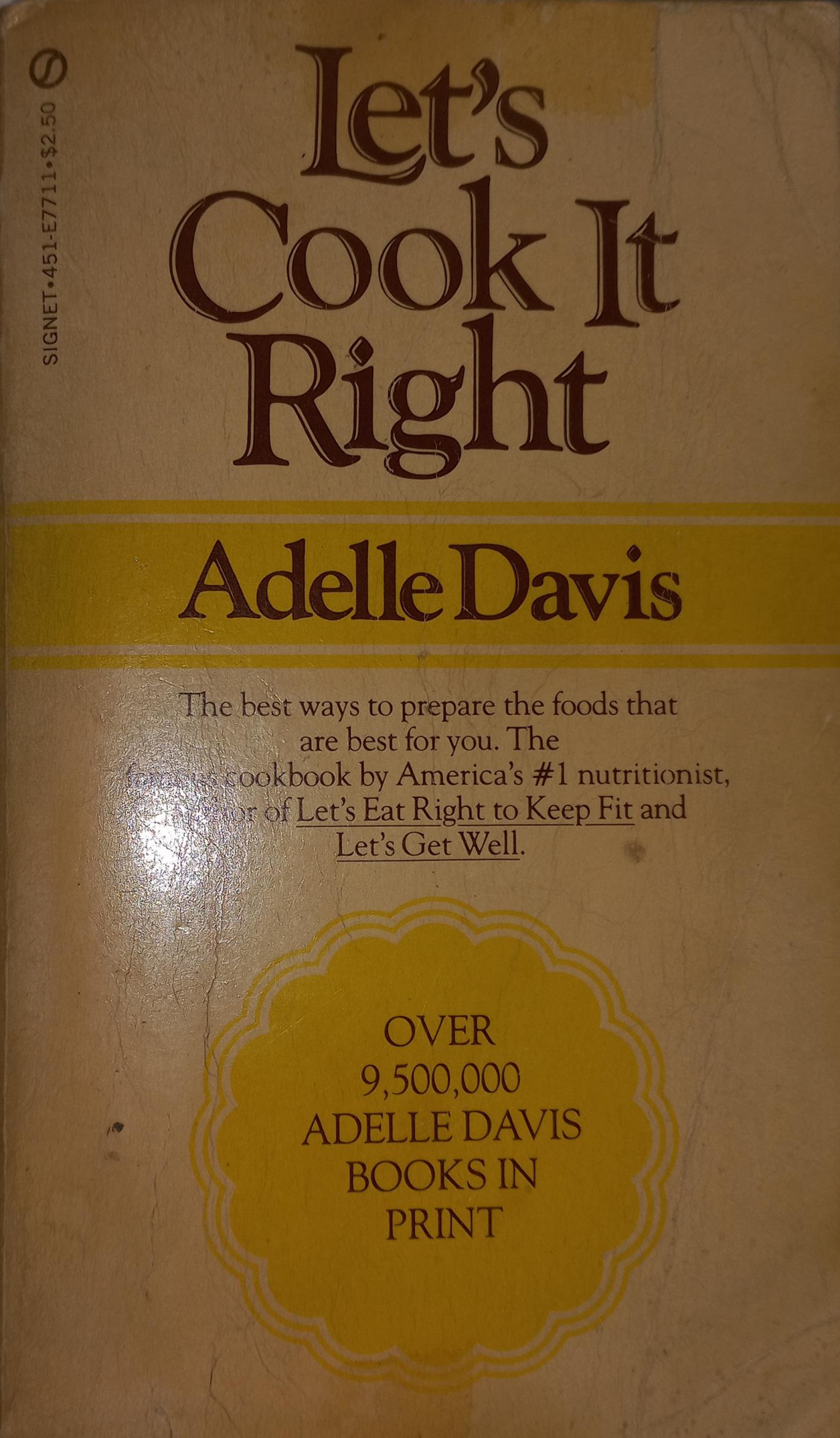 Let's Cook It Right, Adelle Davis