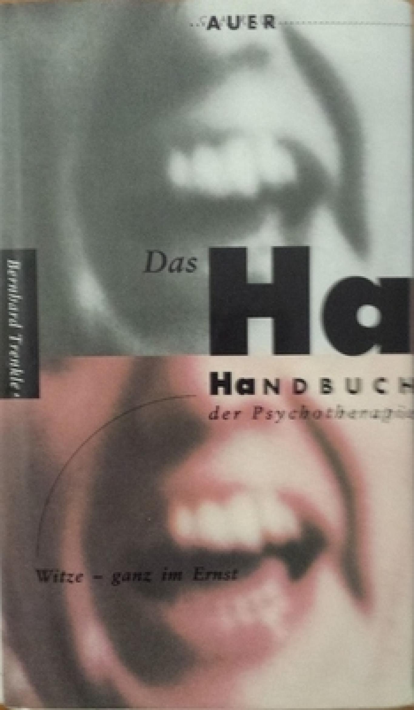 Das Ha - Handbuch der Psychotherapie, Bernhard Trenkle